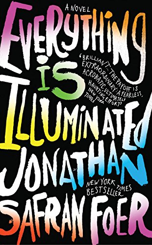 Everything Is Illuminated [Paperback]