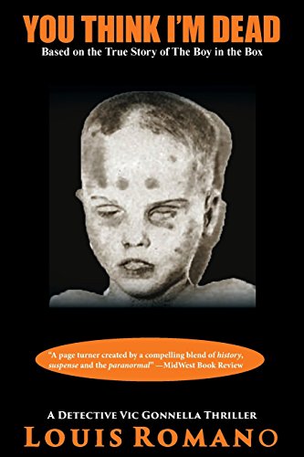 You Think I'm Dead Based On The True Story Of The Boy In The Box [Paperback]