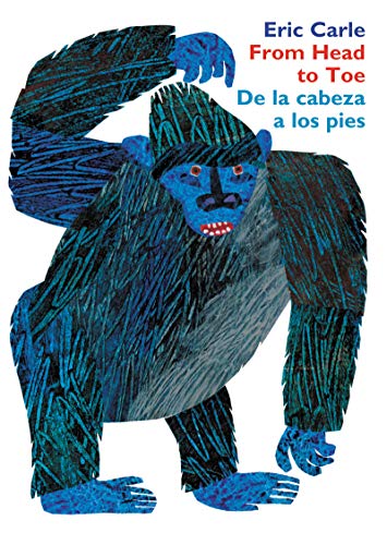 From Head to Toe/De la cabeza a los pies Board Book: Bilingual Edition [Board book]