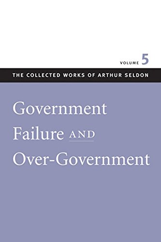 Government Failure and Over-Government [Paperback]