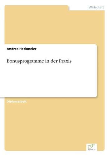 Bonusprogramme in der Praxis [Paperback]