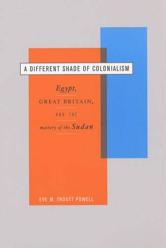 A Different Shade of Colonialism Egypt, Great Britain, and the Mastery of the S [Paperback]