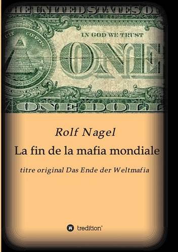 La Fin De La Mafia Mondiale (french Edition) [Paperback]