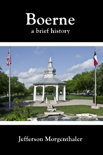 Boerne A Brief History [Paperback]