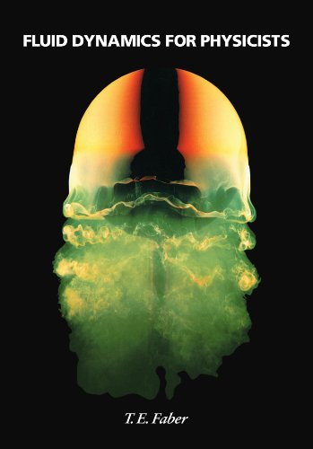 Fluid Dynamics for Physicists [Paperback]