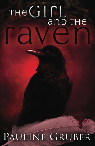 The Girl And The Raven [Paperback]