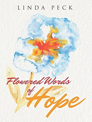 Flowered Words Of Hope [Hardcover]