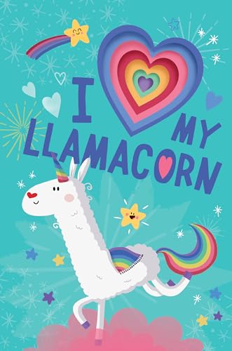 I Love My Llamacorn [Board book]
