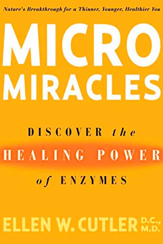 MicroMiracles Discover the Healing Power of Enzymes [Paperback]