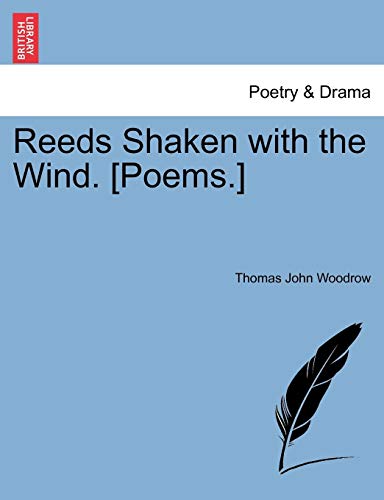 Reeds Shaken with the Wind [Poems ] [Paperback]