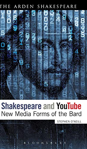 Shakespeare and YouTube New Media Forms of the Bard [Hardcover]