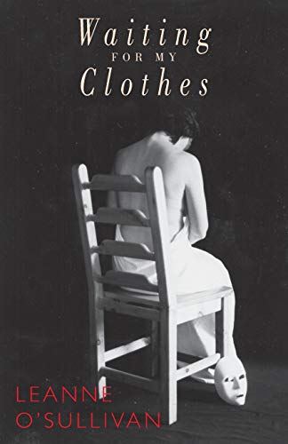Waiting For My Clothes [Paperback]
