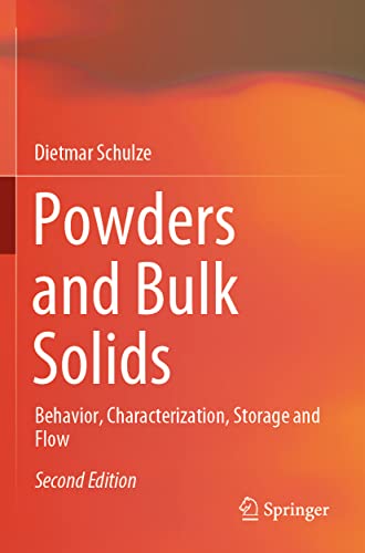 Powders and Bulk Solids Behavior, Characterization, Storage and Flow [Paperback]