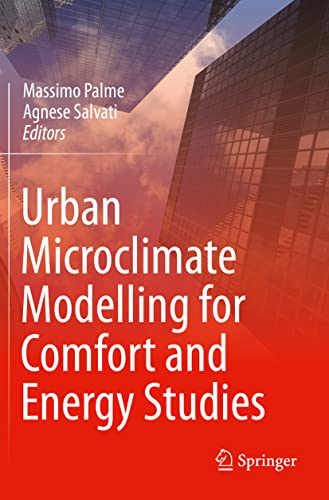 Urban Microclimate Modelling for Comfort and Energy Studies [Paperback]
