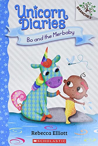 Bo and the Merbaby A Branches Book (Unicorn Diaries 5) [Paperback]