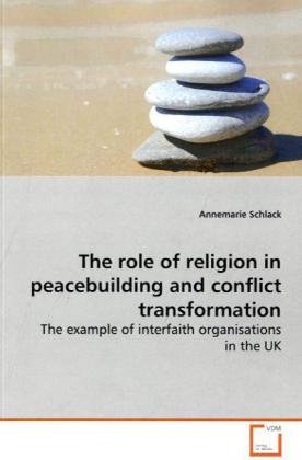 Role of Religion in Peacebuilding and Conflict Transformation [Paperback]