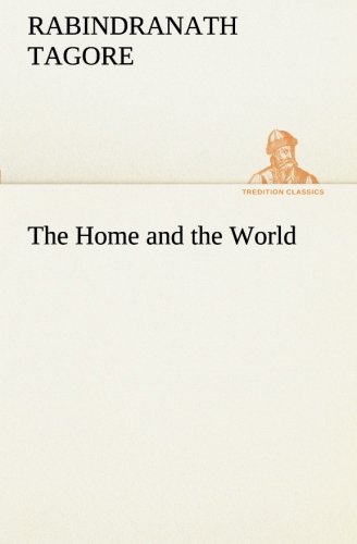 Home and the World [Paperback]