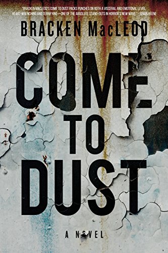 Come To Dust [Paperback]