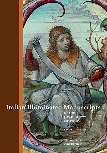 Italian Illuminated Manuscripts in the J. Paul Getty Museum Second Edition [Paperback]