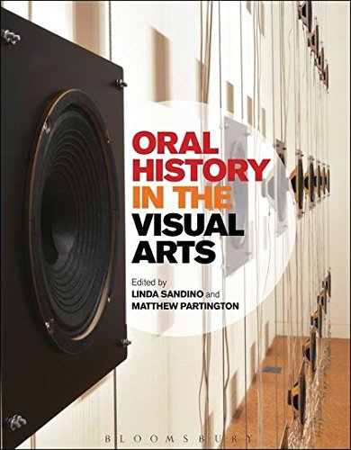 Oral History in the Visual Arts [Paperback]