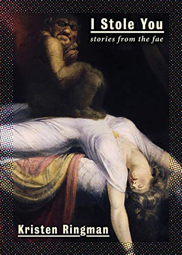 I Stole You Stories From The Fae [Paperback]