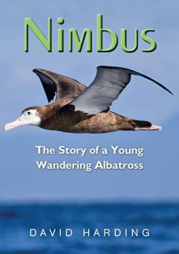 Nimbus  The Story of a Young Wandering Albatross [Paperback]