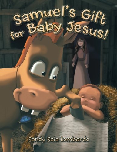 Samuel's Gift For Baby Jesus [Paperback]