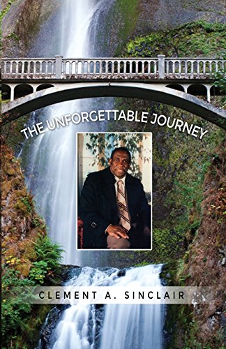 The Unforgettable Journey [Paperback]