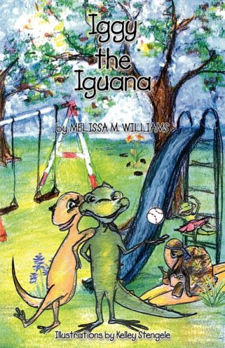 Iggy The Iguana [Paperback]