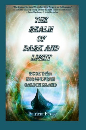 The Realm Of Dark And Light Book Two Escape From Caldon Island (volume 2) [Paperback]