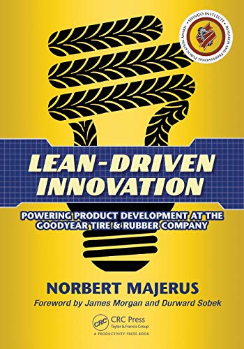 Lean-Driven Innovation Powering Product Development at The Goodyear Tire &  [Paperback]