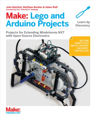Make Lego and Arduino Projects Projects for extending MINDSTORMS NXT with open [Paperback]