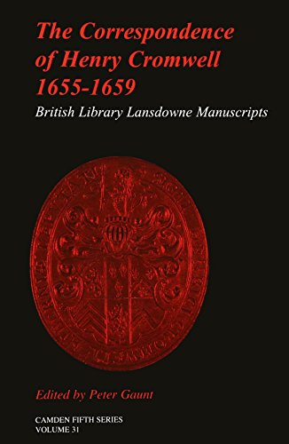 The Correspondence of Henry Cromwell, 16551659 British Library Lansdowne Manus [Hardcover]