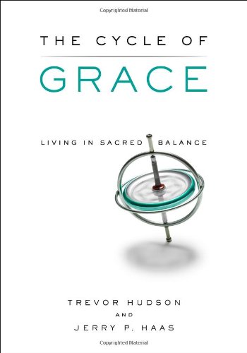 The Cycle Of Grace Living In Sacred Balance [Perfect Paperback]