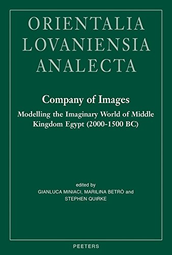 Company of Images Modelling the Imaginary World of Middle Kingdom Egypt (2000-1 [Hardcover]
