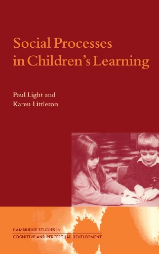 Social Processes in Children's Learning [Hardcover]