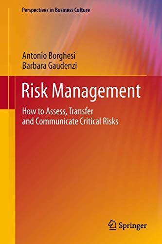 Risk Management How to Assess, Transfer and Communicate Critical Risks [Hardcover]