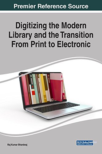 Digitizing the Modern Library and the Transition from Print to Electronic [Hardcover]