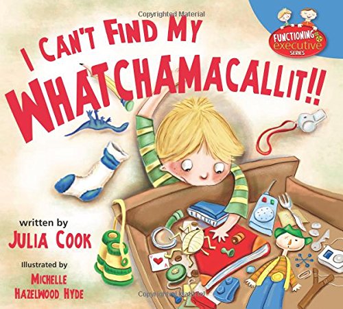 I Can't Find My Whatchamacallit [Paperback]