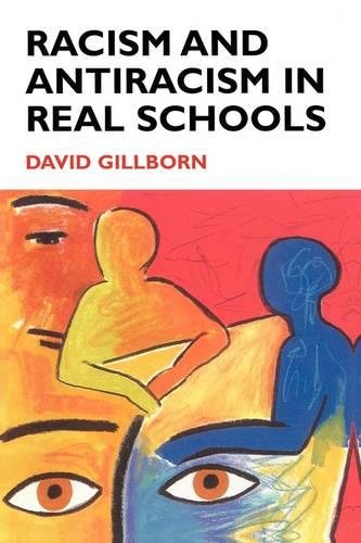 Racism and Anti-Racism in Real Schools [Paperback]
