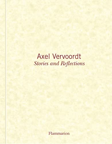 Axel Vervoordt Stories and Reflections [Paperback]