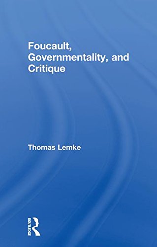Foucault, Governmentality, and Critique [Paperback]