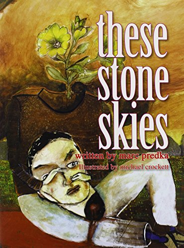 These Stone Skies [Paperback]