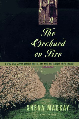 Orchard On Fire A Novel [Paperback]