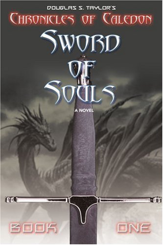 Sword of Souls  Chronicles of Caledon [Unknown]