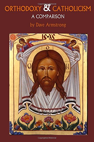 Orthodoxy And Catholicism A Comparison [Paperback]
