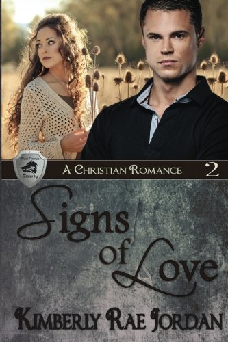 Signs Of Love A Christian Romance (blackthorpe Security) (volume 2) [Paperback]
