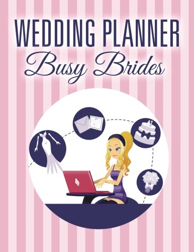 Wedding Planner Busy Brides [Paperback]
