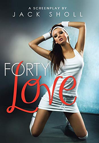 Forty Love [Hardcover]