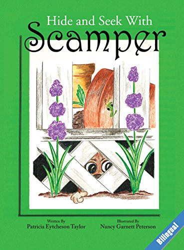Hide And Seek With Scamper, Bilingual [Hardcover]